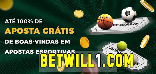betwill bet Ate 100% de Aposta Gratis